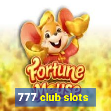 777 club slots